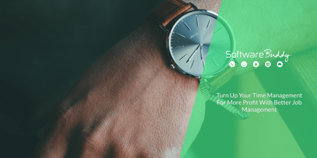 SB - Turn Up Your Time Management for More Profit with Better Job Management